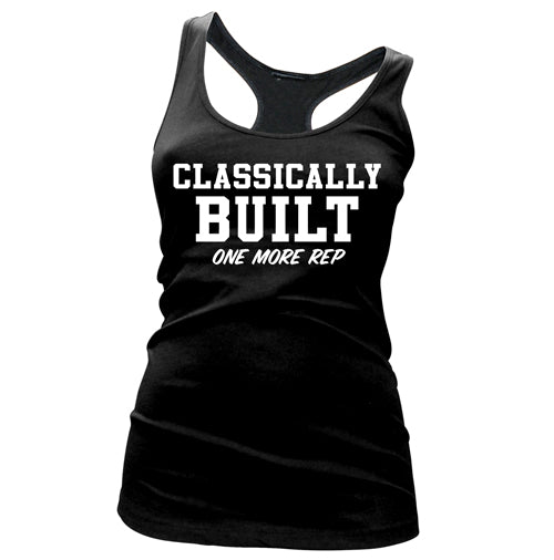 Classically Built One More Rep Womens Racerback Tank Top